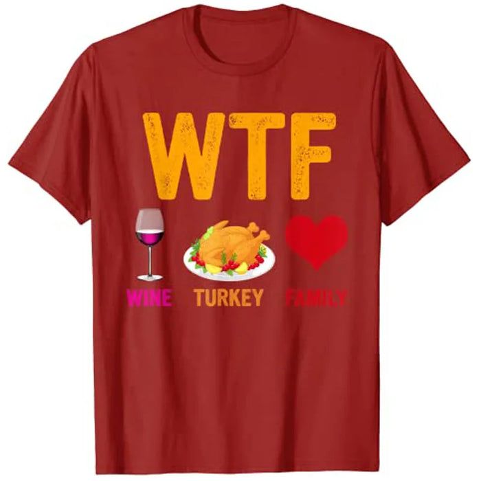 WTF Family Shirt Funny Thanksgiving Day T-Shirt