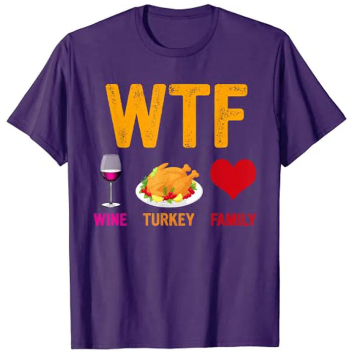 WTF Family Shirt Funny Thanksgiving Day T-Shirt